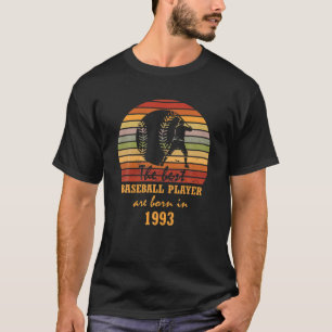 Baseball Player The Best Are Born In 1993 Vintage T-Shirt