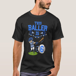 Baseball Player This Baller Is 6 Baseball Birthday T-Shirt