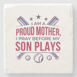 Baseball Proud Mother I Pray Before My Son Plays Stone Coaster