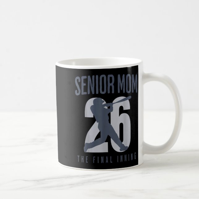 Baseball senior mum 2026 final inning mama class coffee mug (Right)
