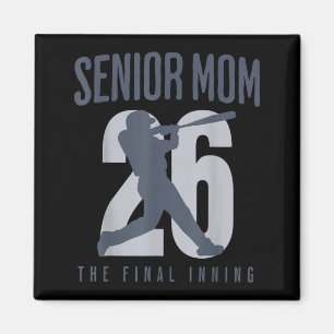 Baseball senior mum 2026 final inning mama class magnet