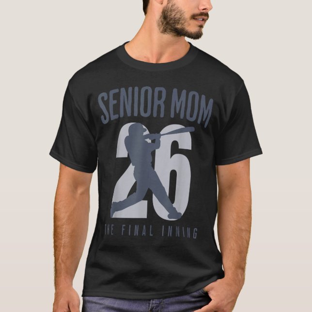 Baseball senior mum 2026 final inning mama class T-Shirt (Front)