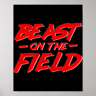 Baseball Shirt Beast On The Field Football Soccer Poster