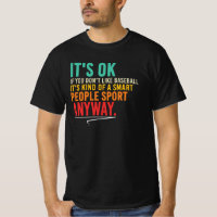 Baseball Smart People Funny Sports Quote