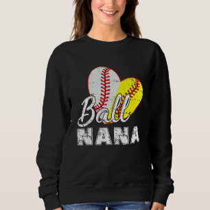 Baseball Softball Ball Heart Nana Mother s Day Sweatshirt