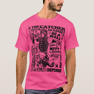 Baseball Softball Catcher Sayings Word Art T-Shirt