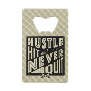 Baseball Softball Hustle, Hit And Never Quit
