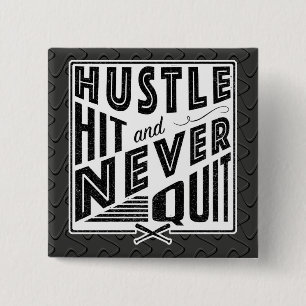 Baseball Softball Hustle, Hit And Never Quit Badge