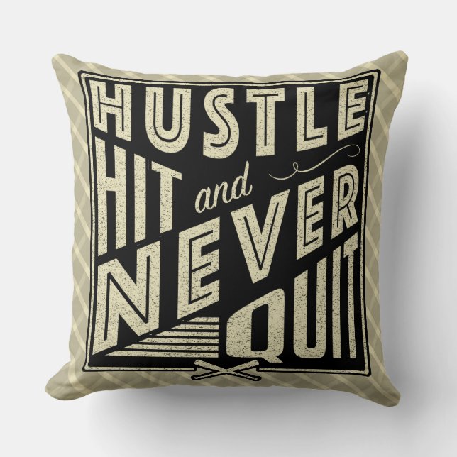 Baseball Softball Hustle, Hit & Never Quit Cushion (Front)