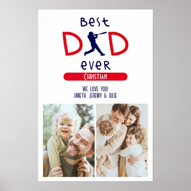 Baseball Sports Best Dad Ever Photo Fathers Day Poster (Front)