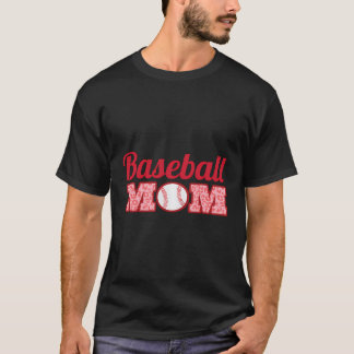 Baseball Team Women Game Lettering Quote Mother Ba T-Shirt