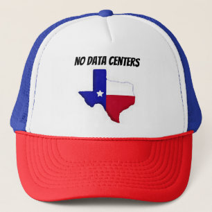 Baseball Texas Cap, No Data Centres Trucker Hat