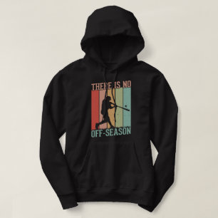 Baseball There is No Off Season Hoodie