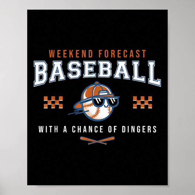 Baseball Weekend Forecast Funny Baseball Humour Qu Poster (Front)