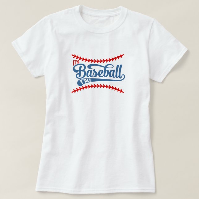 Baseball Y’All T-Shirt (Design Front)
