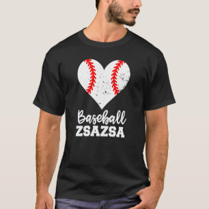 Baseball ZsaZsa Baseball Heart Grandma Zsa Zsa T-Shirt