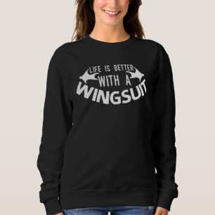 Basejumper Joke Basejump Skydiver Wingsuiting Wing Sweatshirt