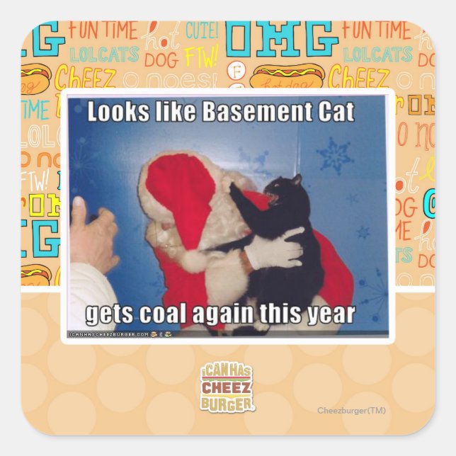 Basement Cat gets coal Square Sticker (Front)
