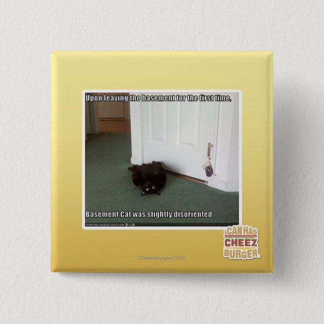 Basement Cat, slightly disoriented 15 Cm Square Badge (Front)