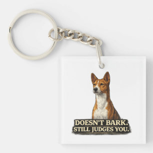 Basenji Dog Shirt – Doesn’t Bark Still Judges You Key Ring