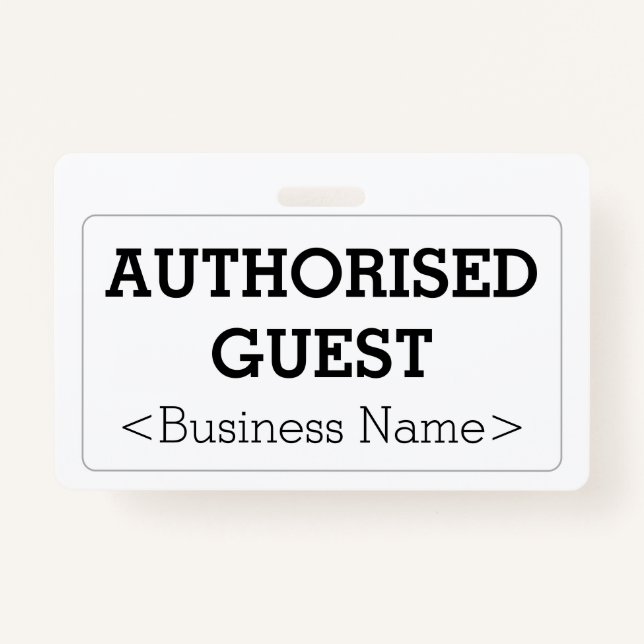 Basic "AUTHORISED GUEST" Badge ID Badge (Back)