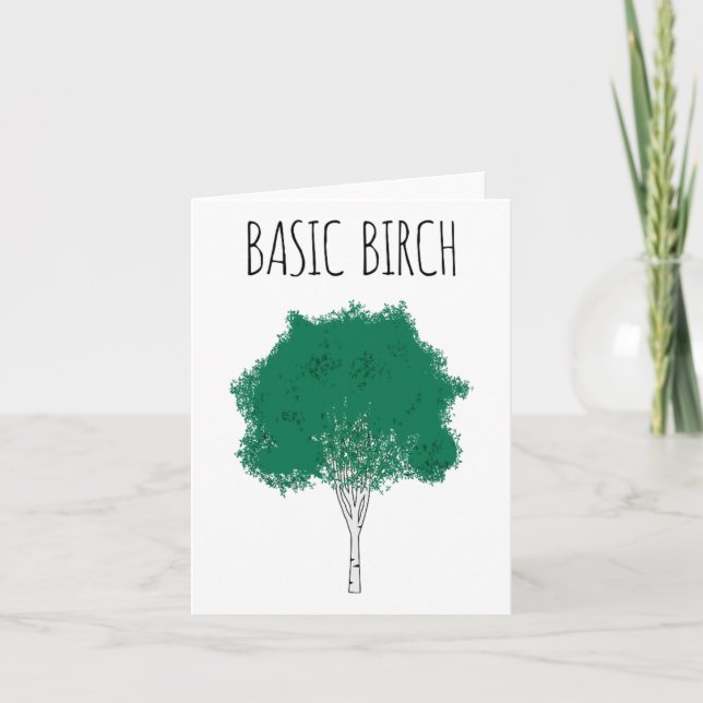 Basic Birch Funny Environmentalist Hiking Forrest  Card (Front)