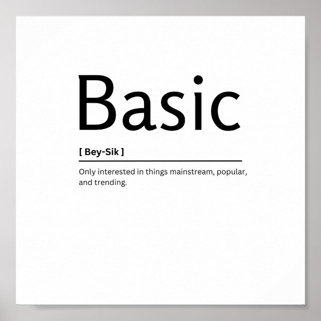 Basic Dictionary Definition Funny Quote Art Print (Front)