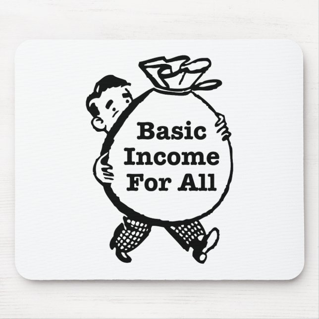 Basic Income For All Mouse Pad (Front)