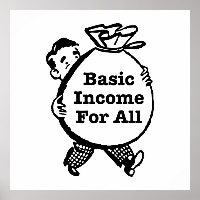 Basic Income For All Poster (Front)