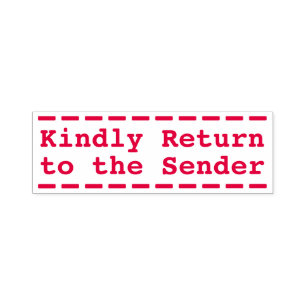 Basic "Kindly Return to the Sender" Rubber Stamp