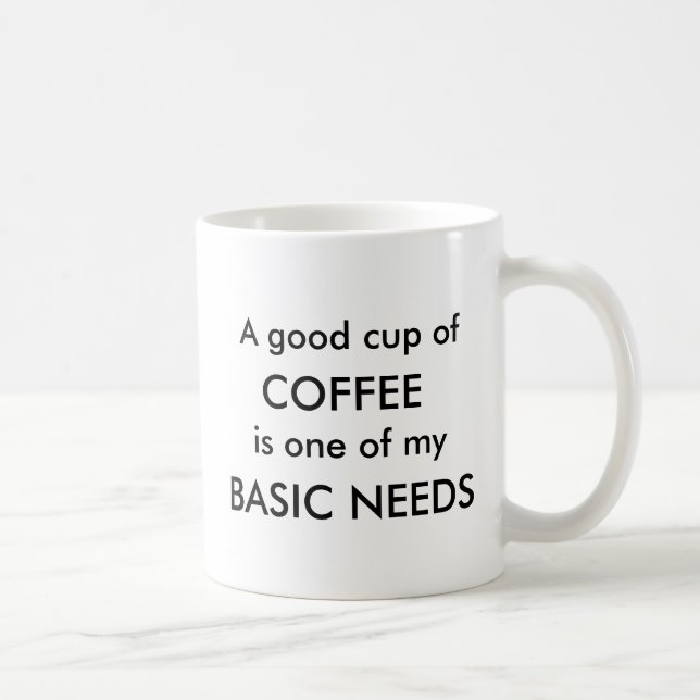 BASIC NEEDS COFFEE MUG (Right)