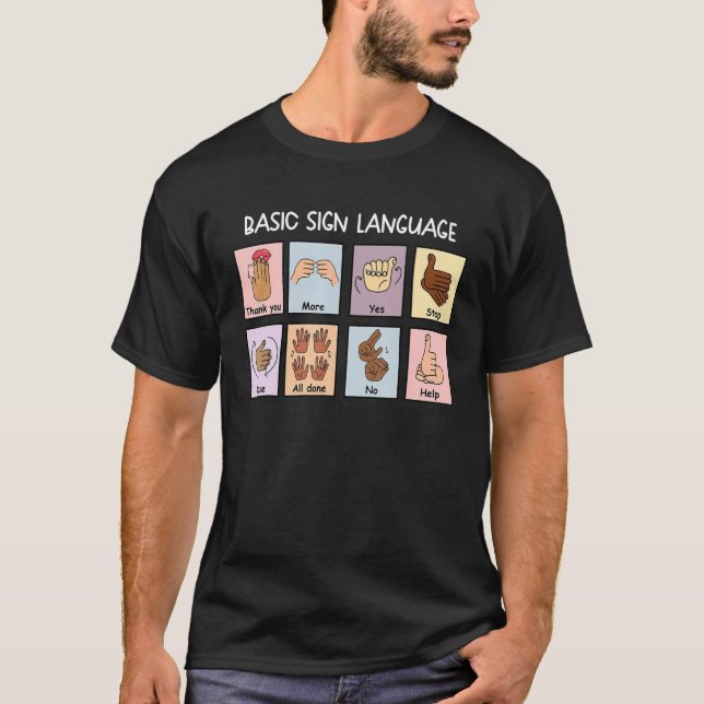 Basic Sign Language Speech Pathology AAC Sped Teac T-Shirt (Front)