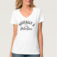 Basically A Detective True Crime Tshirt