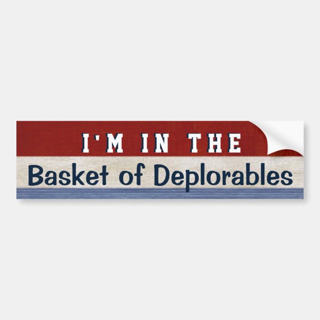 Basket of Deplorables Funny Election Hillary Quote Bumper Sticker (Front)