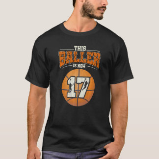 Basketball 17th Birthday Girl Boy Bball 17 Years T-Shirt