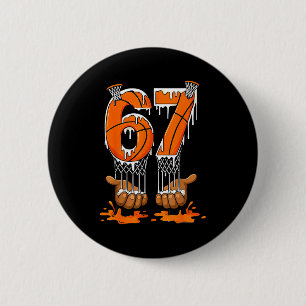 Basketball 67 Six Seven Funny Gen Alpha Meme Drip  6 Cm Round Badge