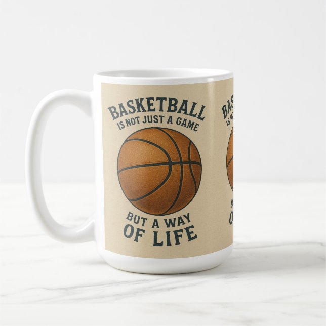 Basketball, a way of life! coffee mug (Left)