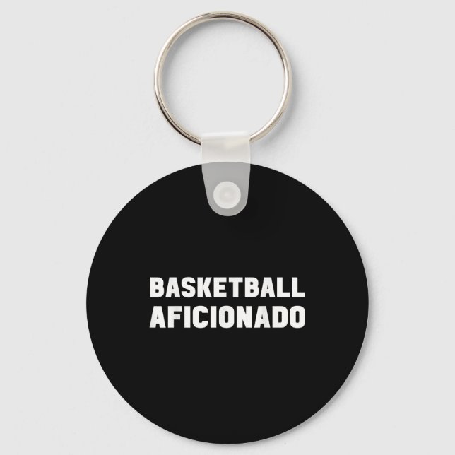 Basketball Aficionado Coach Lover Expert Player An Key Ring (Front)