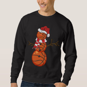 Basketball Ball Xmas Gift Snowman Basketball Chris Sweatshirt
