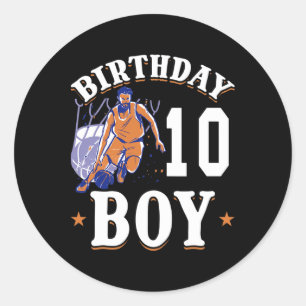 Basketball - Birthday Boy 10 Th Years Old Birthday Classic Round Sticker