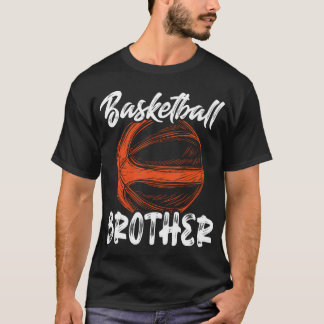 Basketball Brother For Men Family Matching Basketb T-Shirt