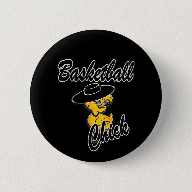 Basketball Chick #4 6 Cm Round Badge (Front)