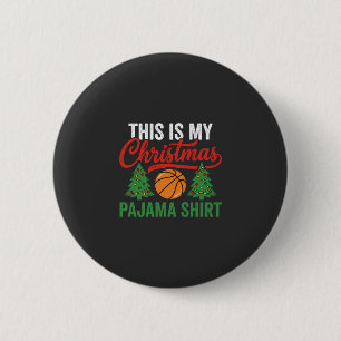 Basketball Christmas Pajama Shirt 6 Cm Round Badge