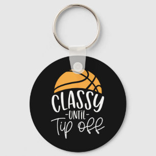 Basketball Coach Classy Until Tip-Off Key Ring