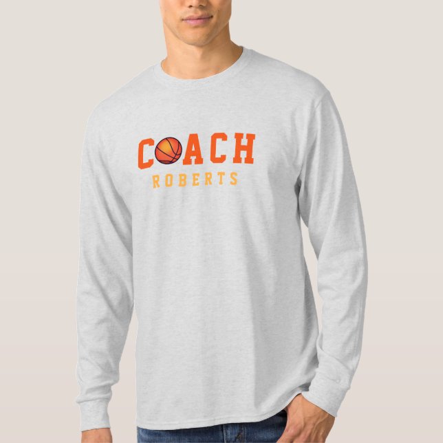 basketball COACH 🏀 [custom name]  T-Shirt (Front)