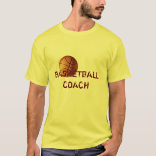 BASKETBALL COACH T-Shirt