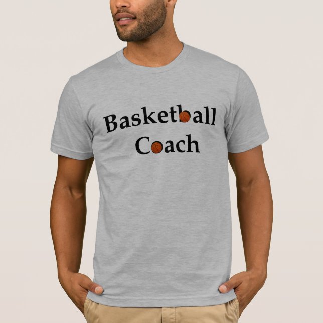 Basketball Coach T-Shirt (Front)