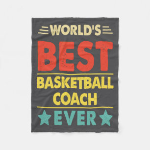 Basketball Coach Worlds Basketball Coach Eve  Fleece Blanket