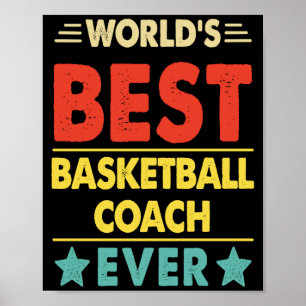 Basketball Coach Worlds Basketball Coach Eve Poster