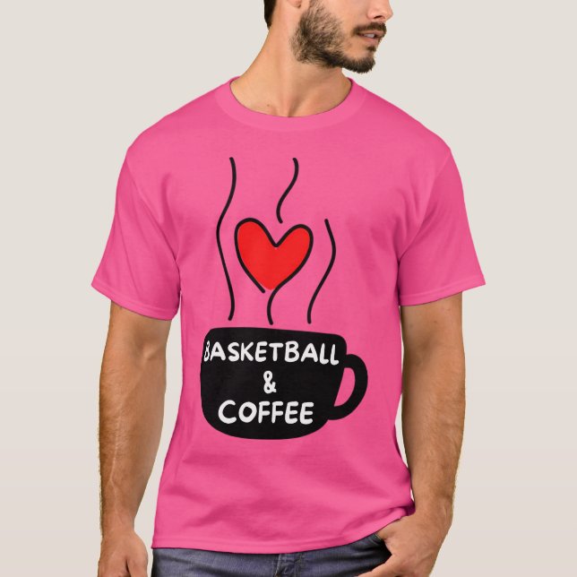 Basketball  Coffee T-Shirt (Front)